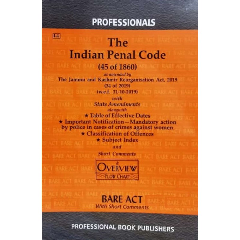 Professionals Indian Penal Code 1860 Ipc With Classification Of